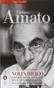 Giuliano Amato, Noi in bilico, Laterza 2005